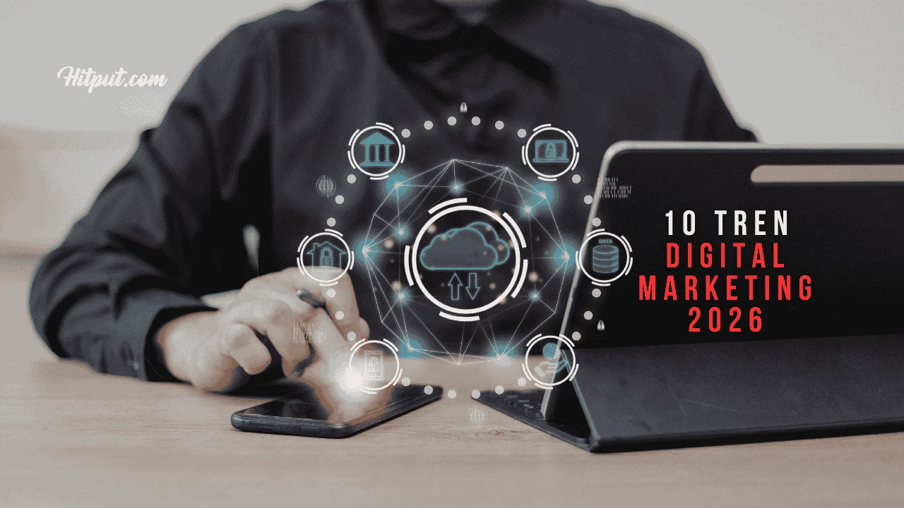 7 Tren Marketing 2026 Strategi Cerdas Menangkan Persaingan di Era AI dan Autentisitas